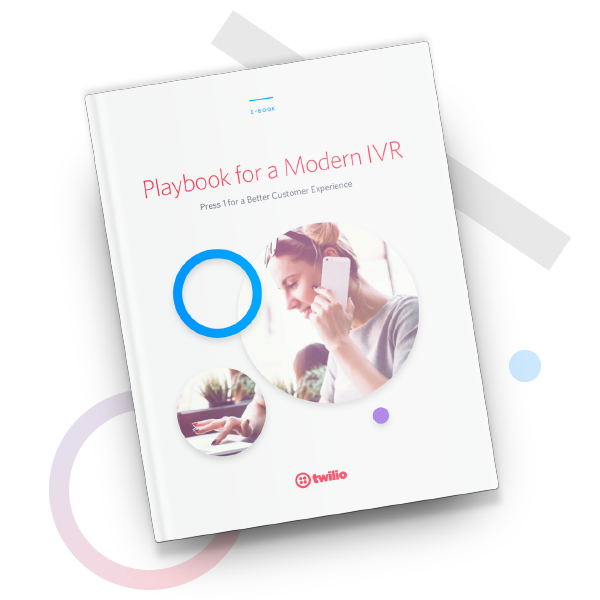 Playbook for a modern IVR