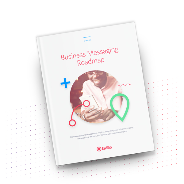 Business Messaging Roadmap